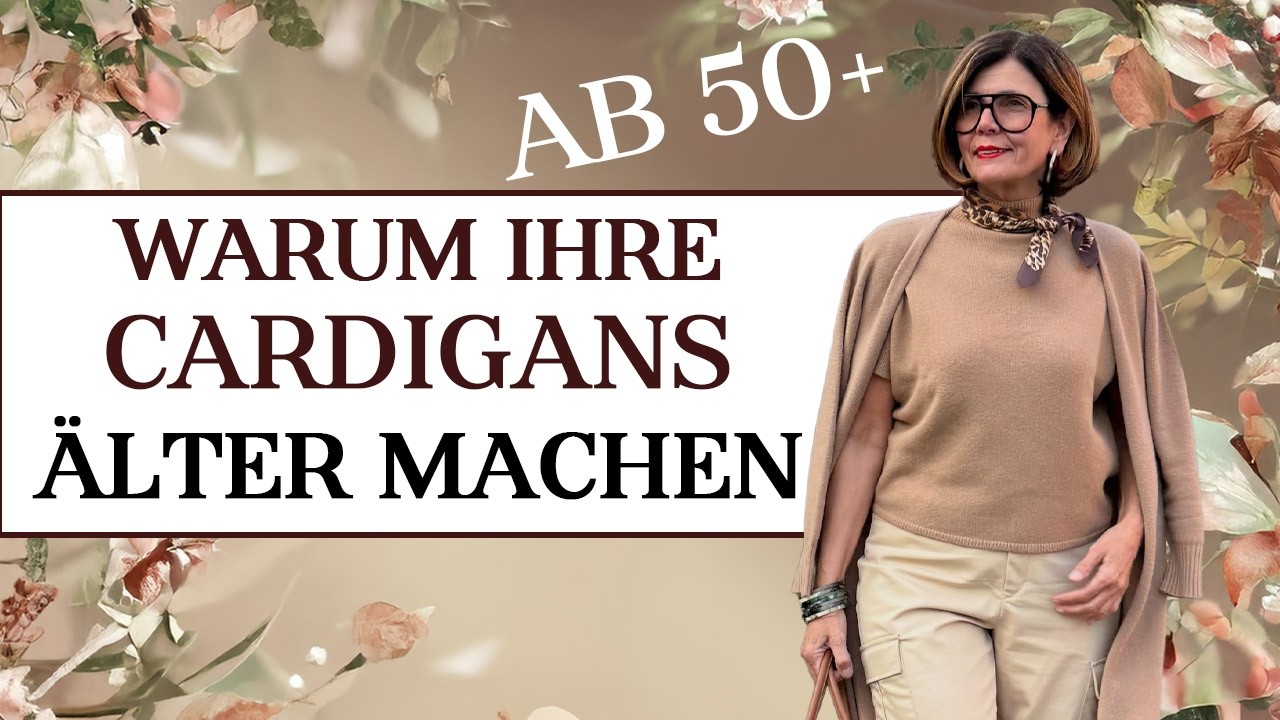 Warum Ihre Cardigans Sie älter aussehen lassen – 7 Fehler, die fast jede Frau macht