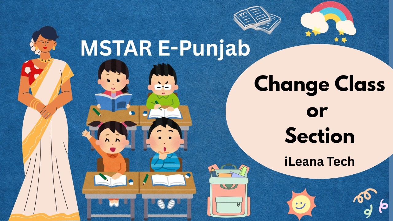 How To Change Class or Section on MSTAR E-Punjab