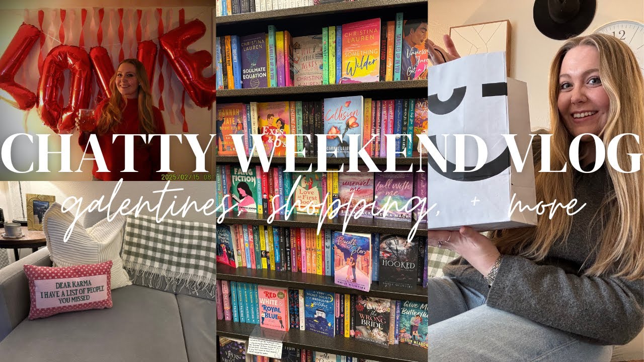 CHATTY WEEKEND VLOG | galentines, shopping, + more