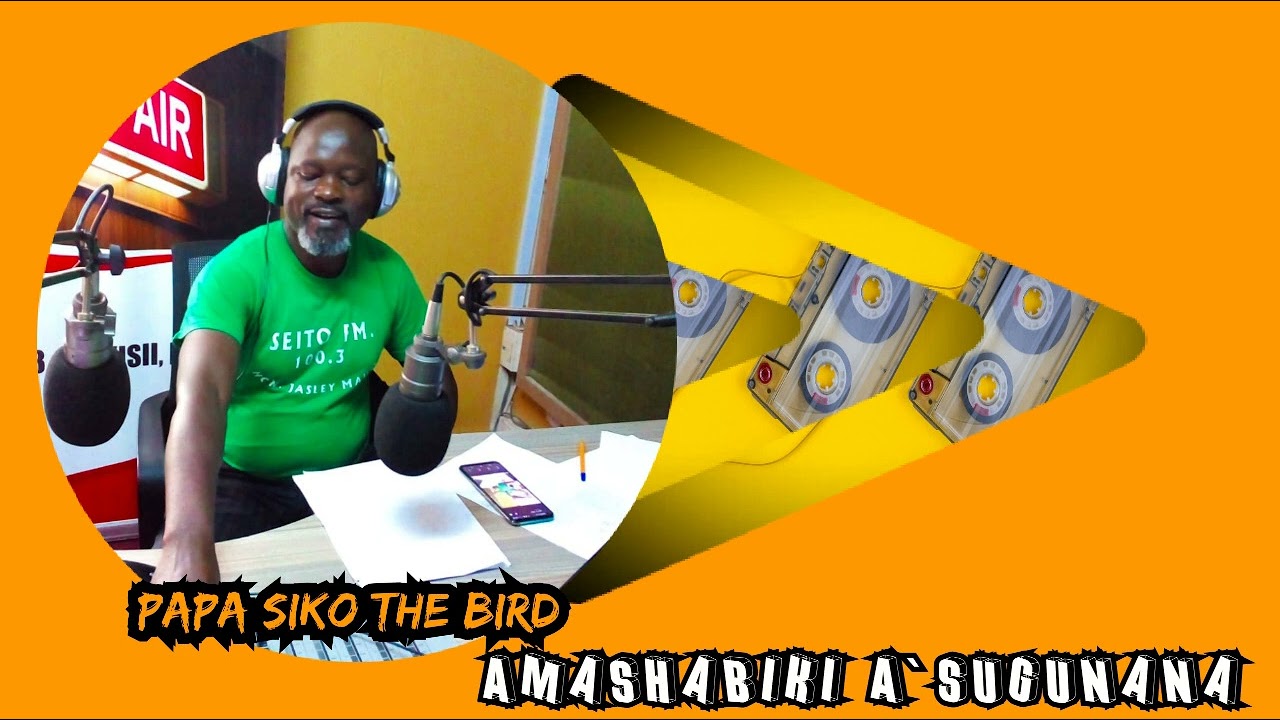 Amashabiki A' Sugunana - Papa Siko The Bird(Official Audio) //SUGUNANA XTRA