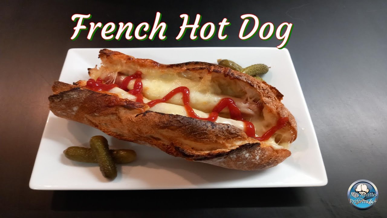 Recette HOT DOG à la française -  FRENCH HOT DOG Recipe 🌭👌😋