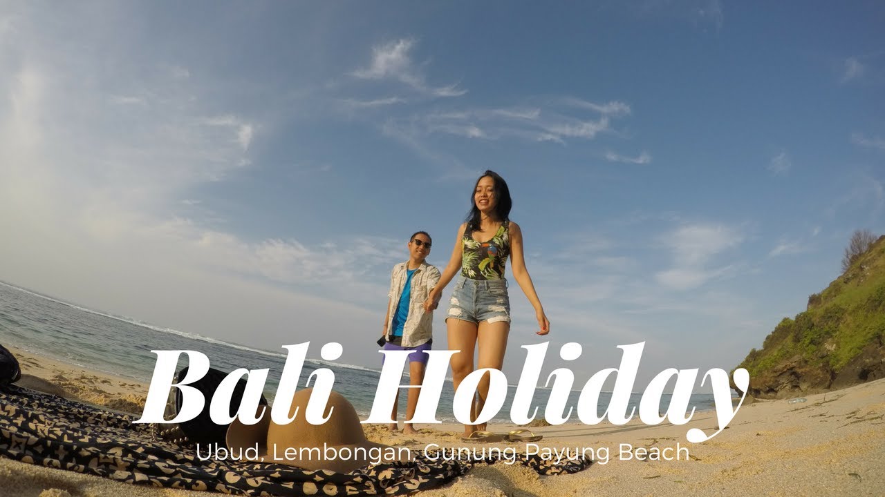 Bali Holiday (Ubud, Lembongan, Gunung Payung Beach)