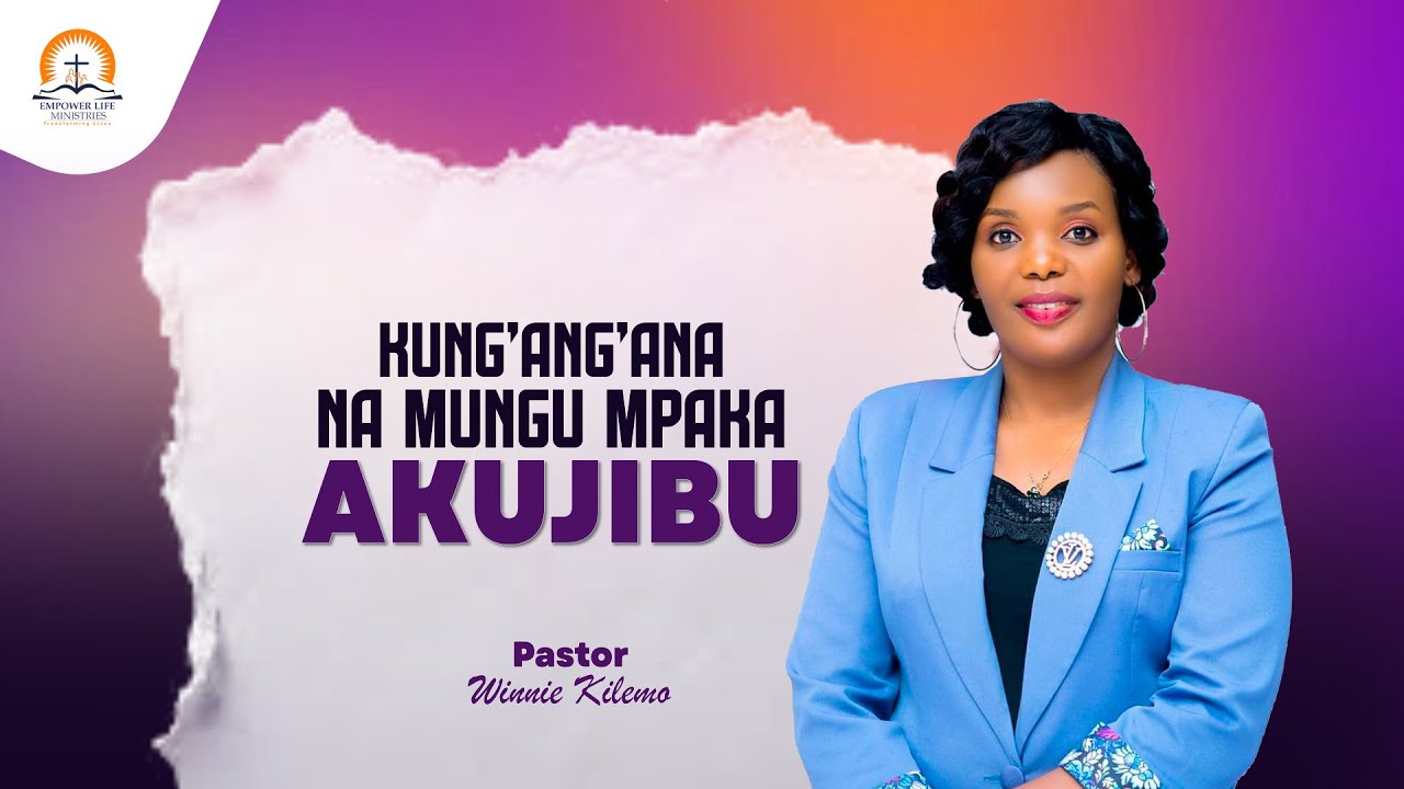 LIVE : KUNG'ANG'ANA NA MUNGU MPAKA AKUJIBU