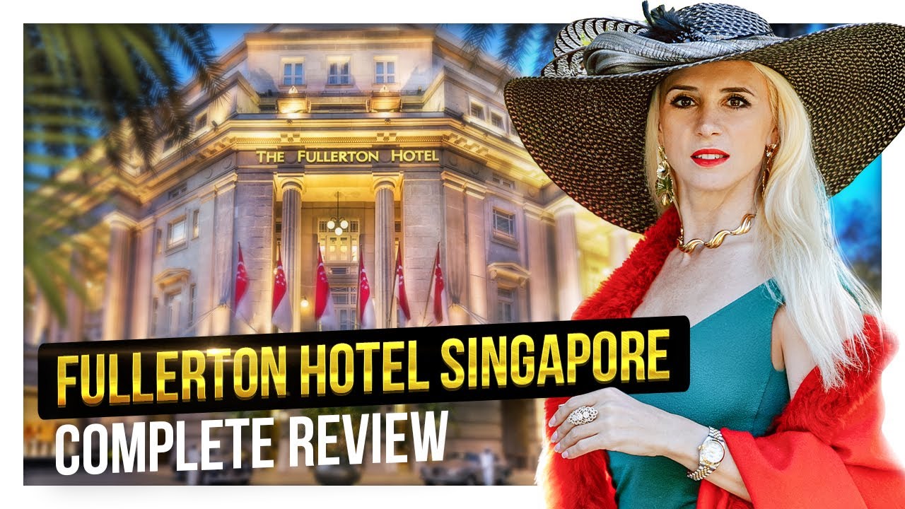 Best hotels of Singapore: The Fullerton Hotel Singapore complete review
