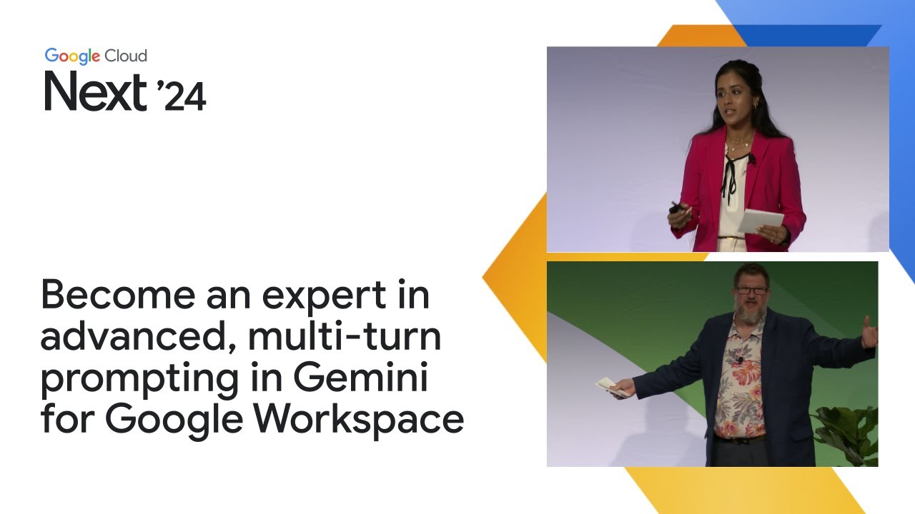 Become an expert in advanced, multi-turn prompting in Gemini for Google Workspace