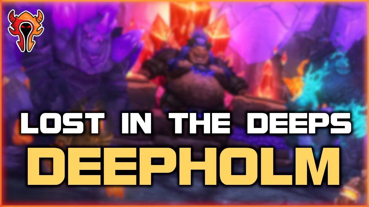 Lost In The Deeps - Deepholm