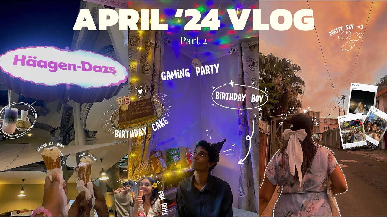 APRIL 24 VLOG PT 2 | Boyfriend's 25th🎂  Pre birthday🍦✨ Gaming night birthday party👾📀 Date night💜🥂