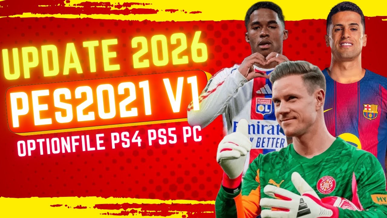 REVIEW PES2021 Update 2026 V1 Untuk PS4 PS5 Dan PC