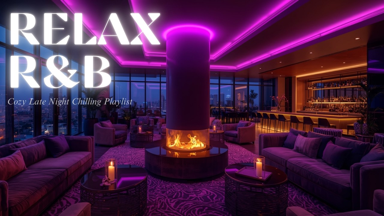 【𝐏𝐥𝐚𝐲𝐥𝐢𝐬𝐭】 Late Night R&B Relax Chill Music |  R&B Soul Bedroom Slow Ballad Healing sleep✨【Vol.4】