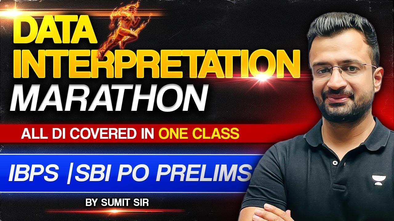DATA INTERPRETATION MARATHON For | IBPS PO & SBI PO 2025 | All DI In One Class | Maths by Sumit Sir