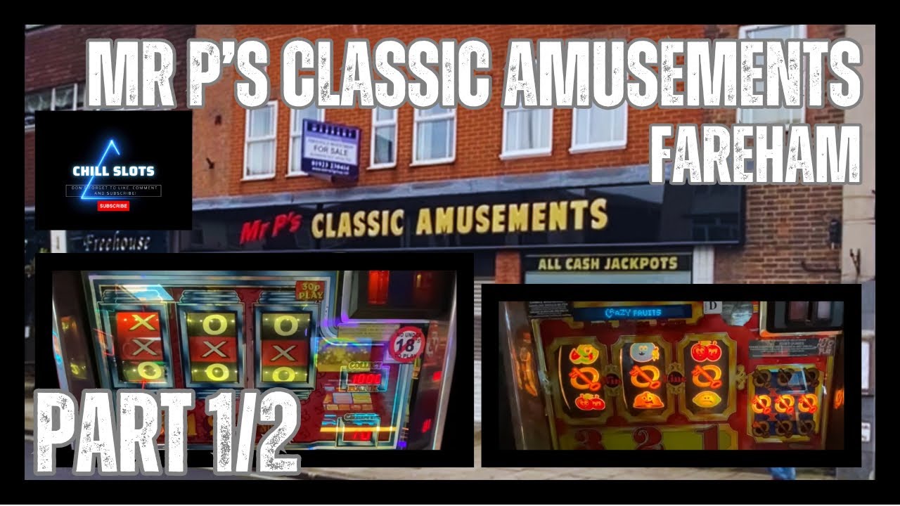 💥Mr P’s Classic Amusements Fareham Slotting Session - Community’s & Classics - Part 1/2 - 27/4/24💥