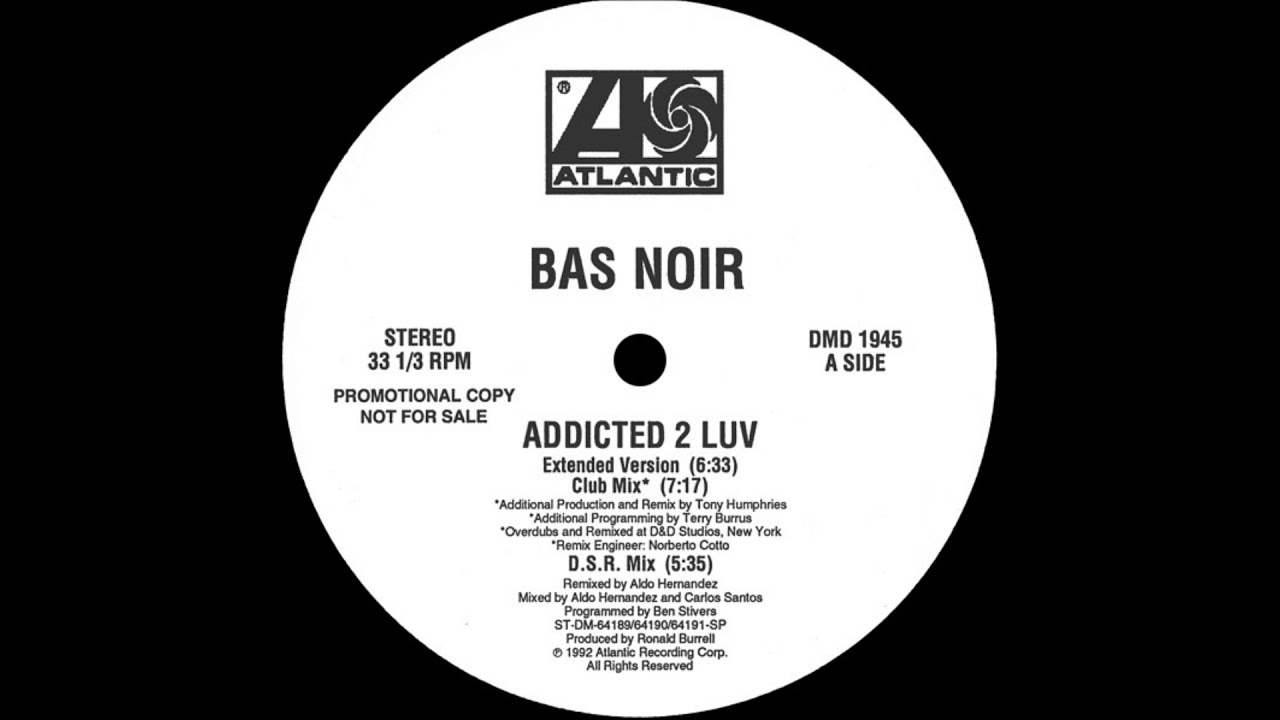 Bas Noir - Addicted 2 Luv (Club Mix)