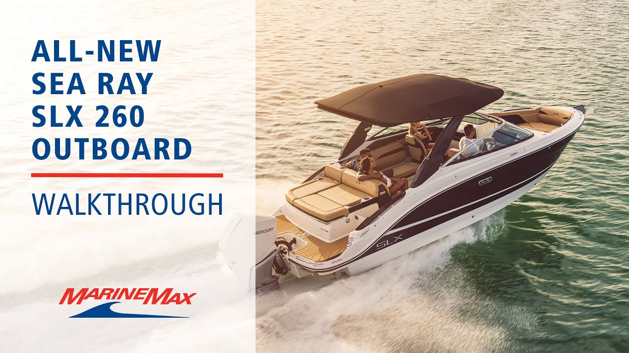 Introducing the Sea Ray SLX 260 OB | Full Walkthrough