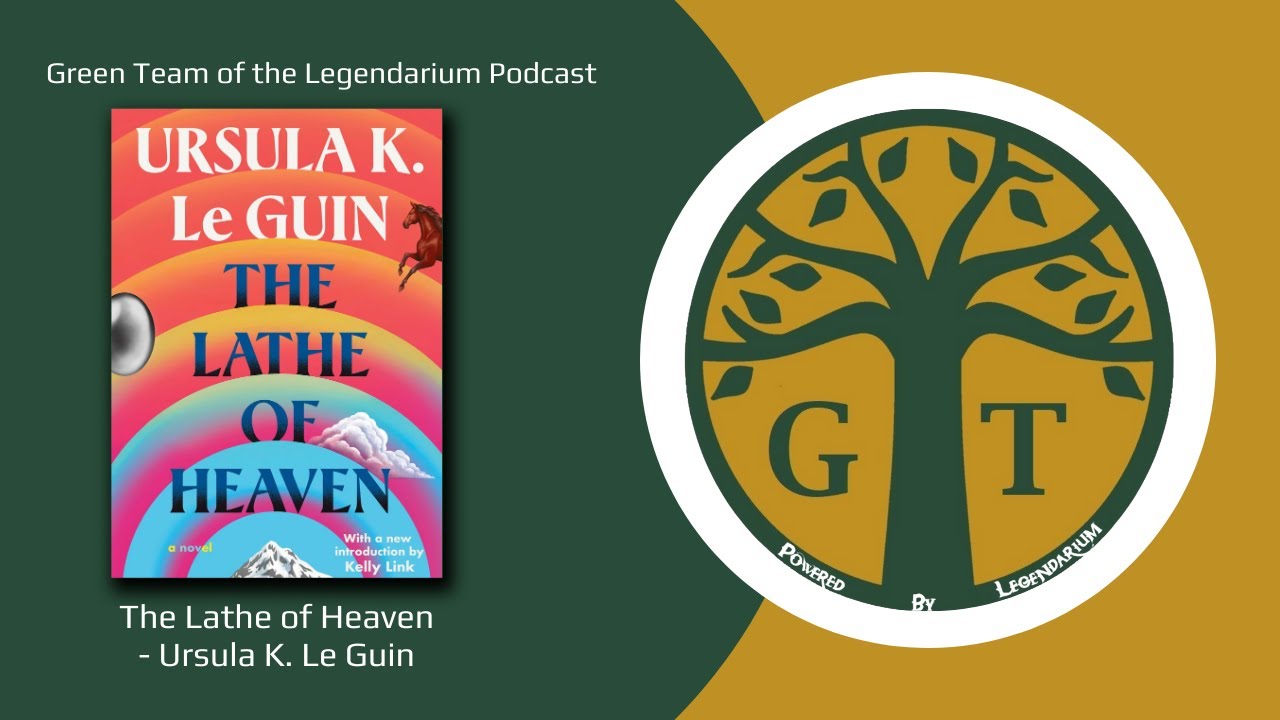 #352: The Lathe of Heaven by Ursula K. Le Guin