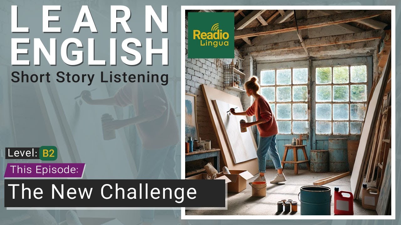 English Listening Story: The New Challenge [Intermediate B1-B2]