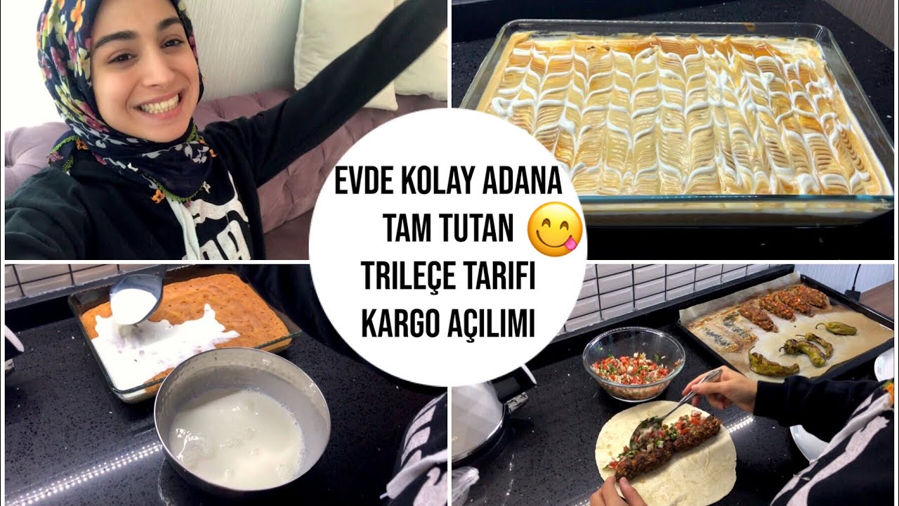 EVDE KOLAY ADANA ve TAM TUTAN TRİLEÇE TARİFİ | MİSAFİR ÖNCESİ HAZIRLIK | KARGO AÇILIMI | GÜNLÜK VLOG