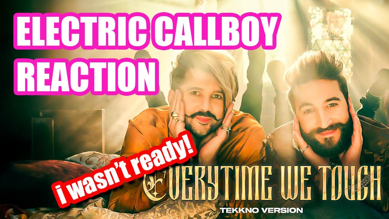 Electric Callboy - Everytime We Touch (TEKKNO Version) | REACTION | FIRST TIME HEARING