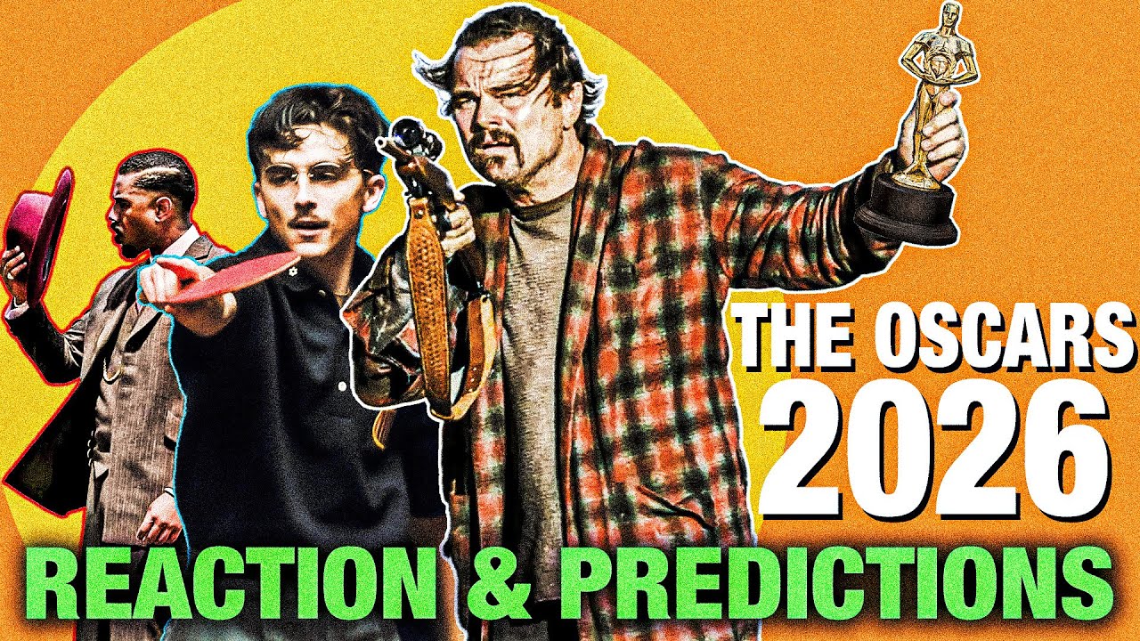 The Oscars 2026 Nominees | Reaction & Predictions