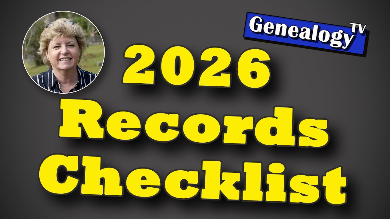 Genealogy Records Checklist for You 2026 Family History Research
