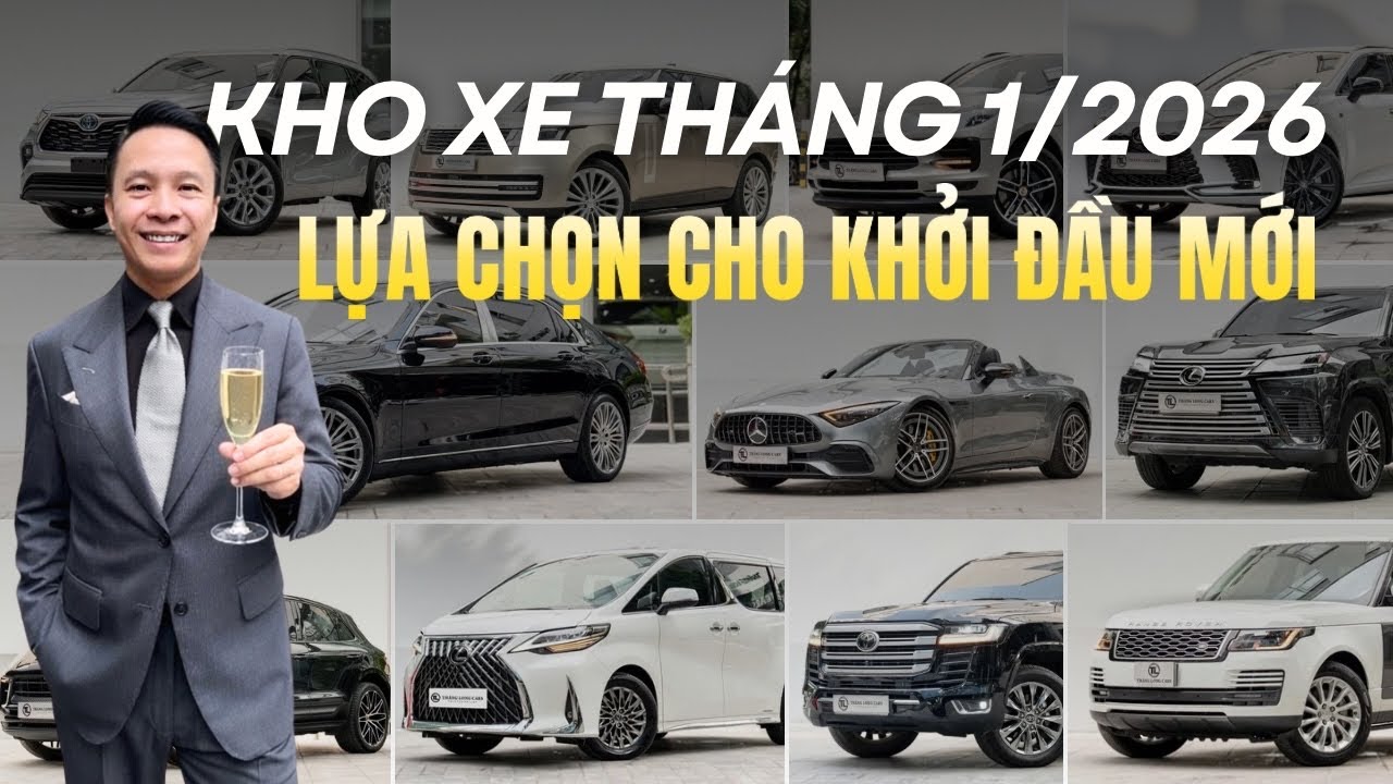 Báo Giá Toàn Bộ Kho Xe Tháng 1/2026 Dàn Lexus, Porsche, Land Rover, BMW, Mercedes| Lê Minh Thành