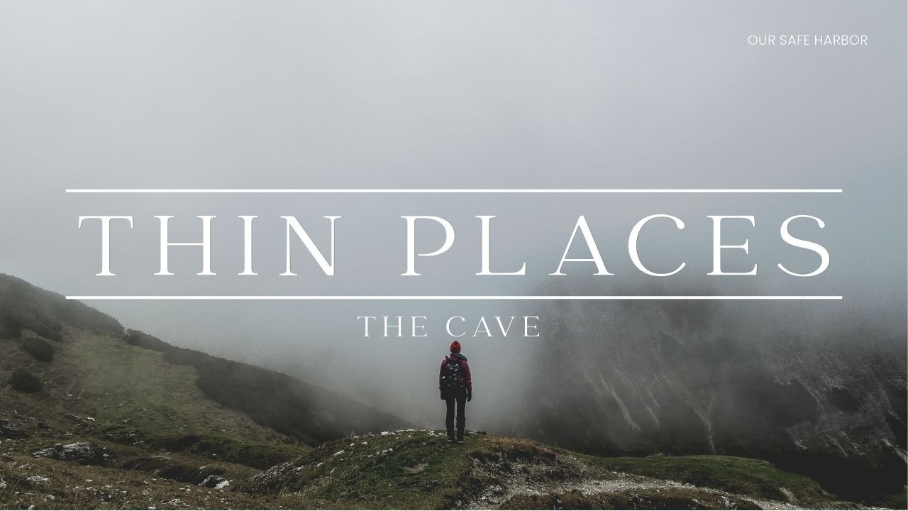 Thin Places: The Cave