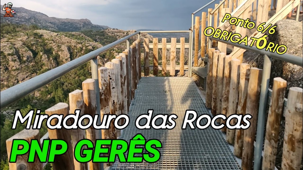 6. Gerês Miradouro das Rocas e Mensagem Final - Um dia no Gerês Vídeo 6 de 6 - PNPG