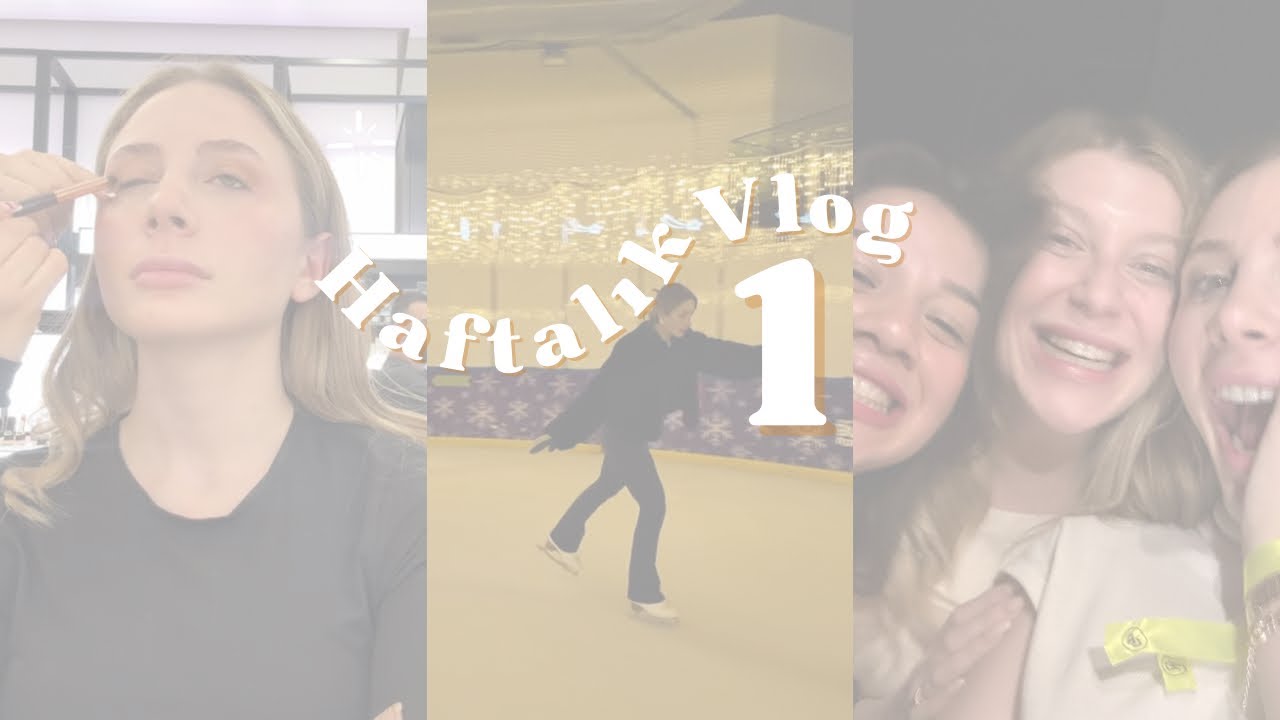 HAFTALIK VLOG 1 ✨ ALIŞVERİŞ | SEPHORA’DA MAKYAJ | BUZ PATENİ | CİLT/SAÇ BAKIMI | PARFÜM ÖNERİSİ |