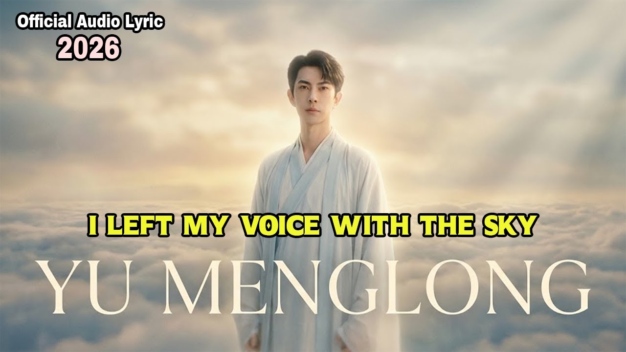 I Left My Voice With the Sky — A Sad Cinematic Song Inspired by Yu Menglong