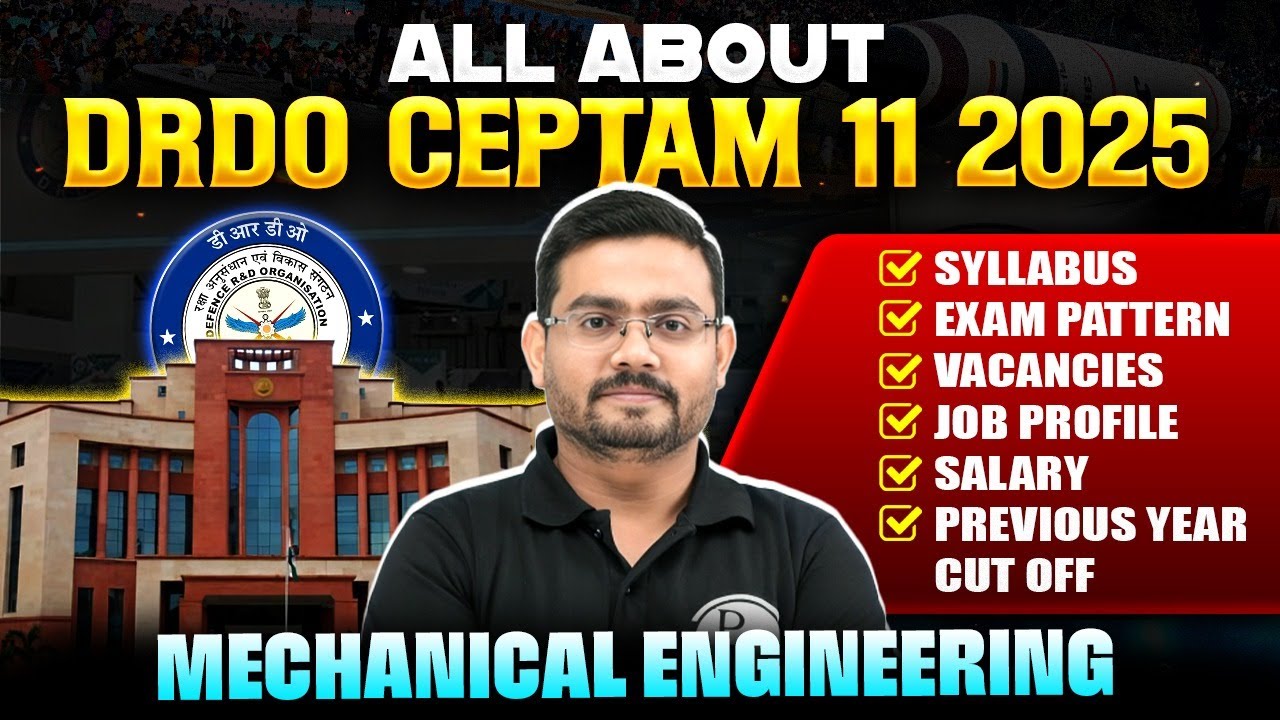 DRDO CEPTAM 11 Recruitment 2025 | Eligibility, Salary, Age & Exam Pattern | Mechanical Engineering