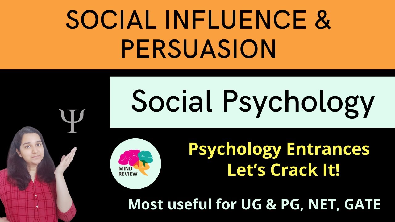 SOCIAL INFLUENCE & PERSUASION | Social Psychology| Psychology Entrances| Mind Review