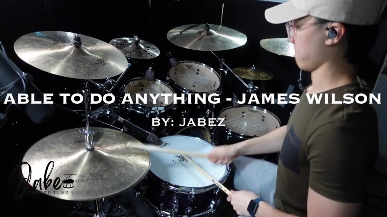 Able To Do Anything Drum Cover // James Wilson