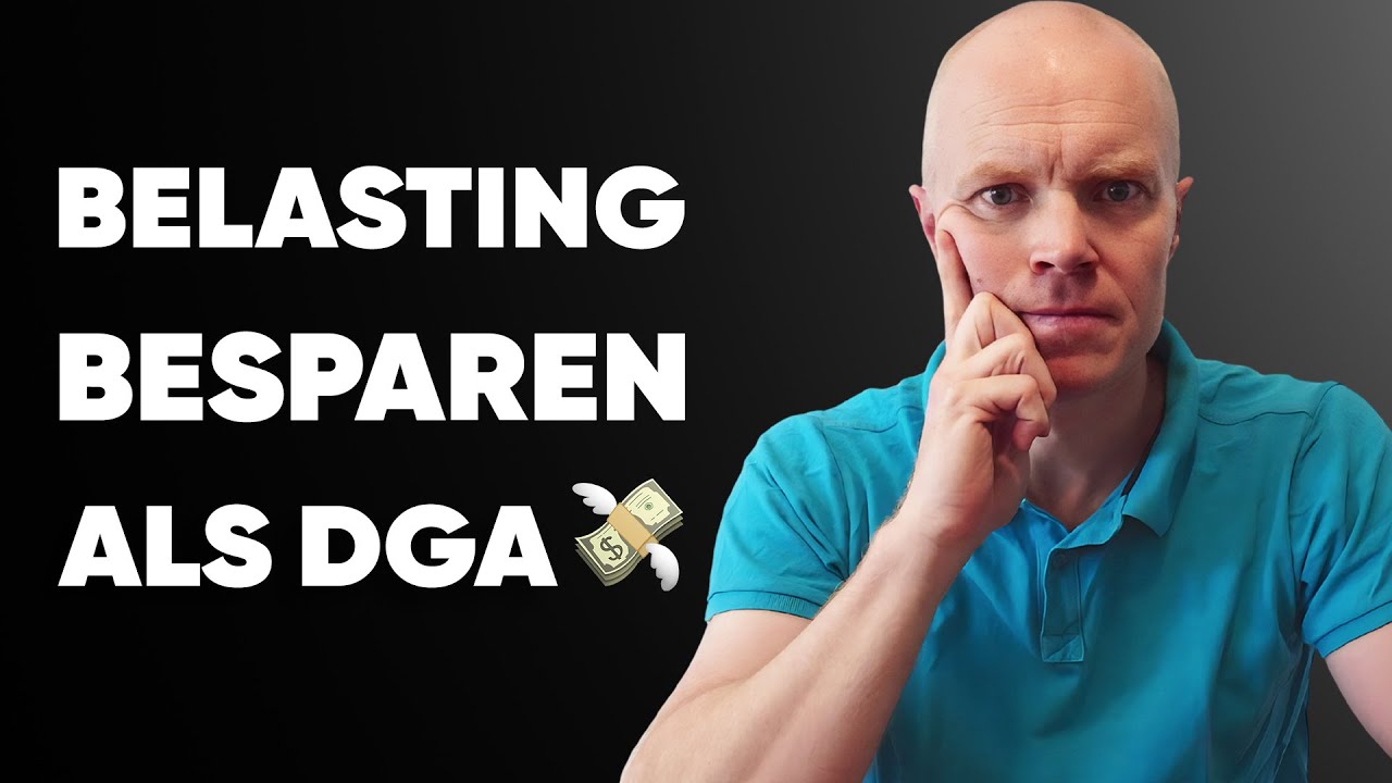 10 simpele belastingtips om als DGA duizenden euro's te besparen