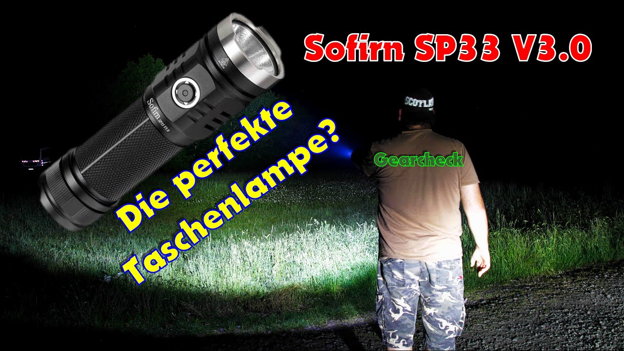 💡 Sofirn Sp33 V3.0 | Gearcheck | Die perfekte Taschenlampe ?😮