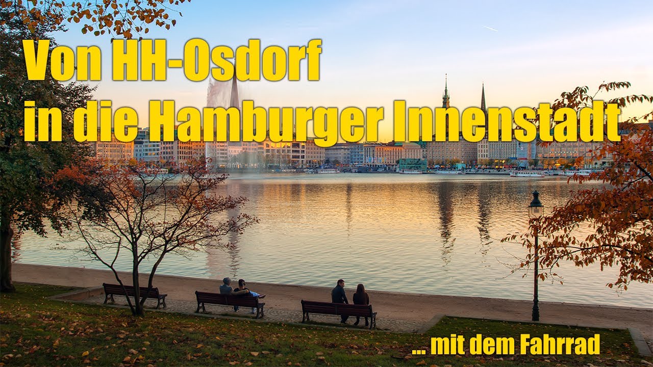 Eine kleine Radtour von Hamburg-Osdorf in die Hamburger Innenstadt