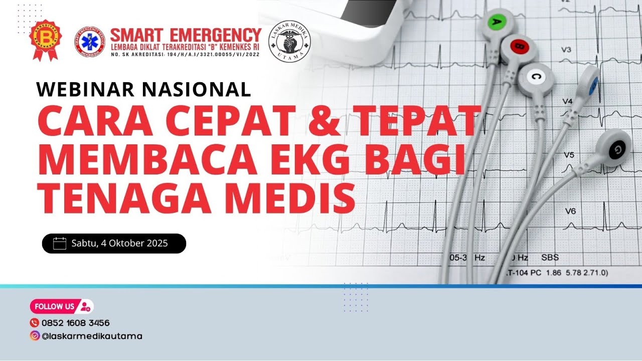 WEBINAR CARA CEPAT & TEPAT MEMBACA EKG BAGI TENAGA MEDIS