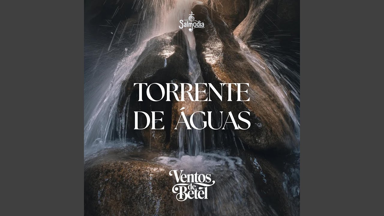 Torrente de Águas (Salmo 114)