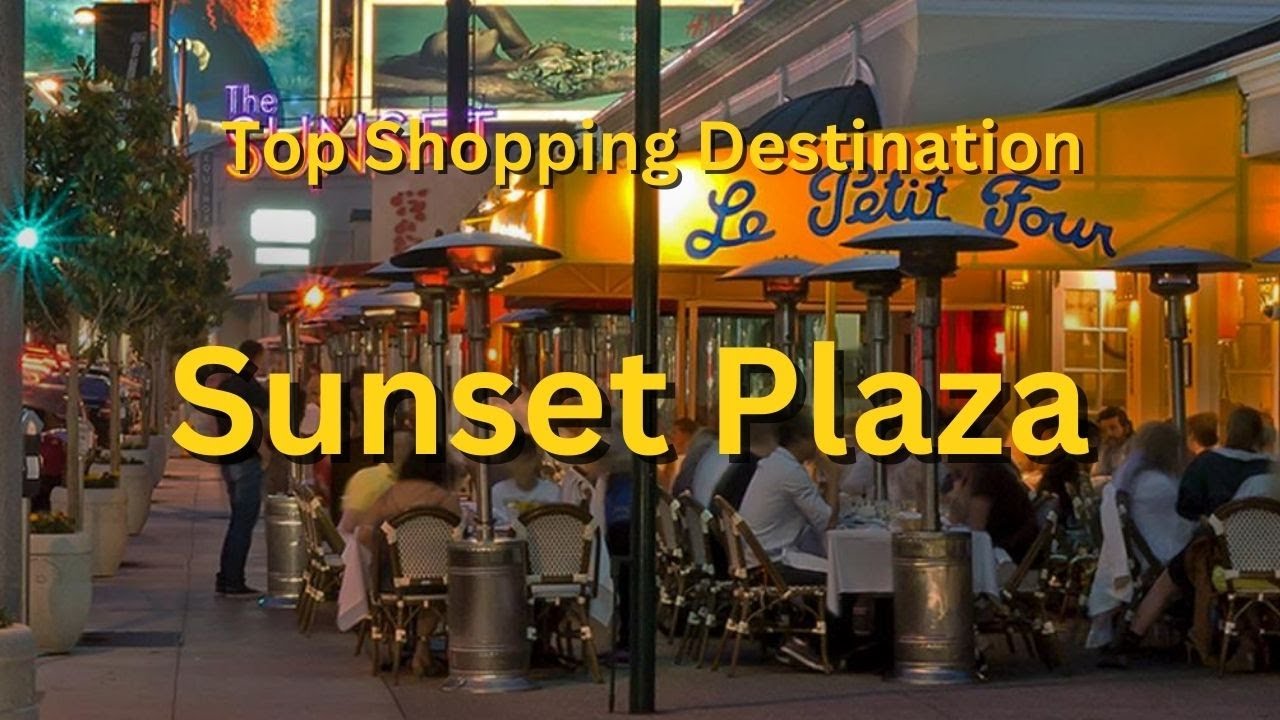 Лучшее место для шопинга &mdash; Sunset Plaza.
