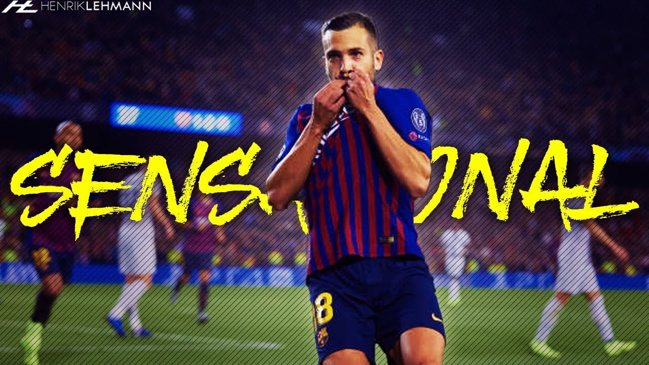 Jordi Alba - Sensational | 2019