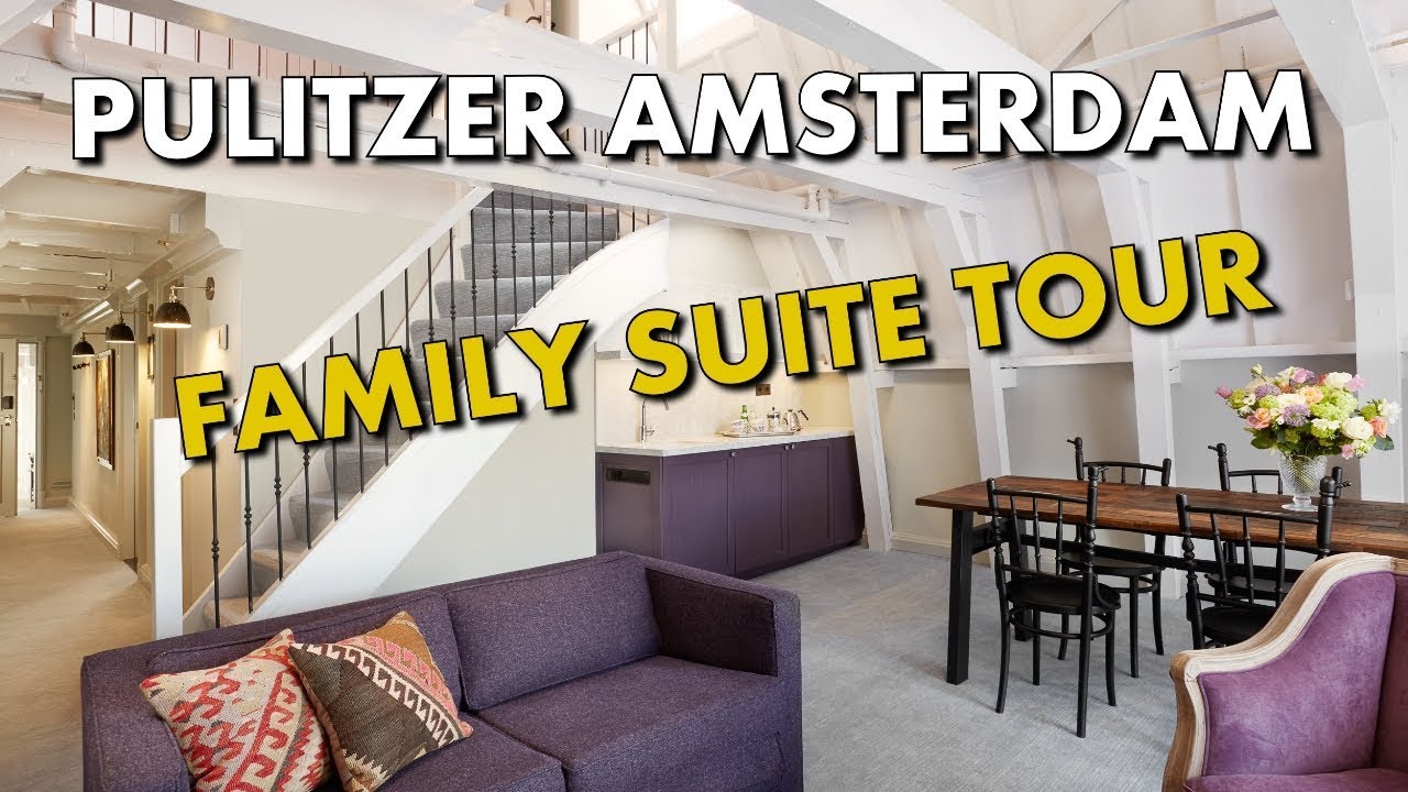 BEST FAMILY HOTEL IN AMSTERDAM - Pulitzer Amsterdam Family Suite Tour