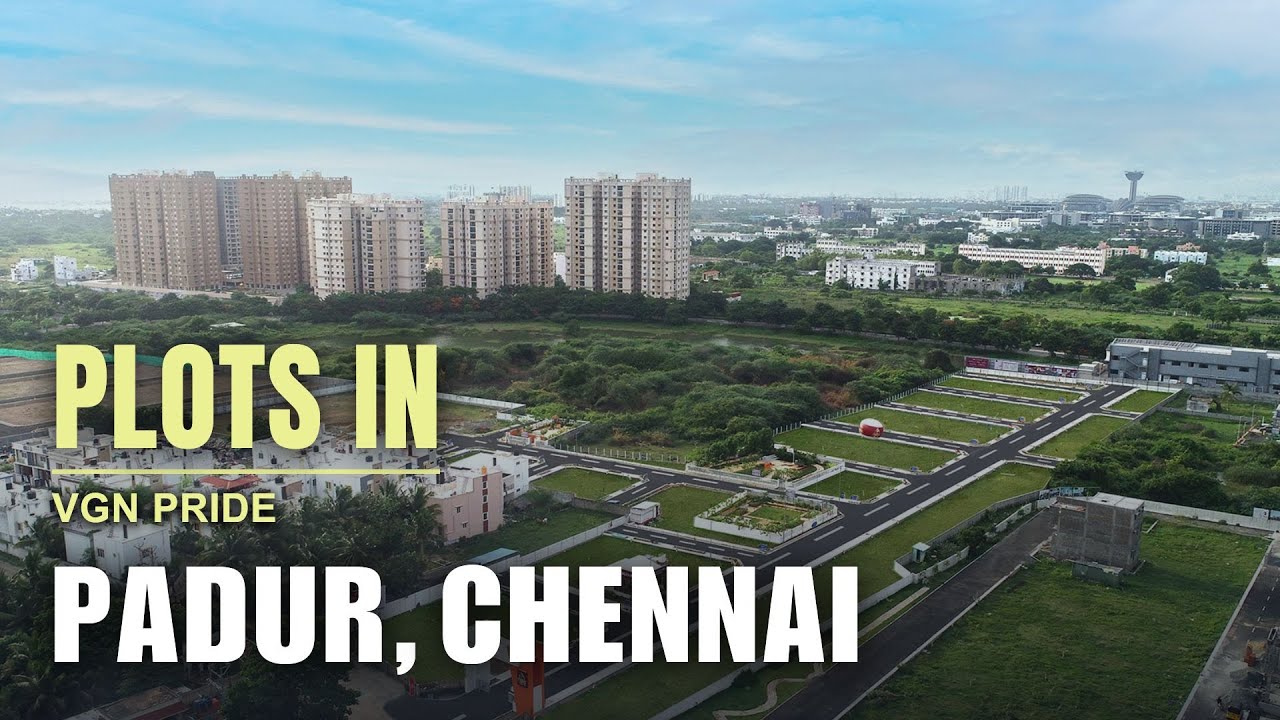 VGN Pride - Padur Plots For Sale | Residential Land in OMR Chennai #padur #plots #land #omrplots