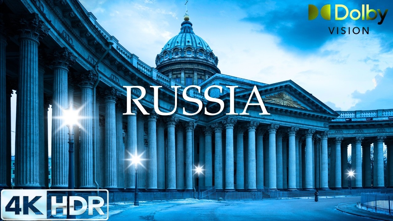 Russia in 4K HDR | Cinematic Travel Film (60FPS) (4k/8K OLED TV)