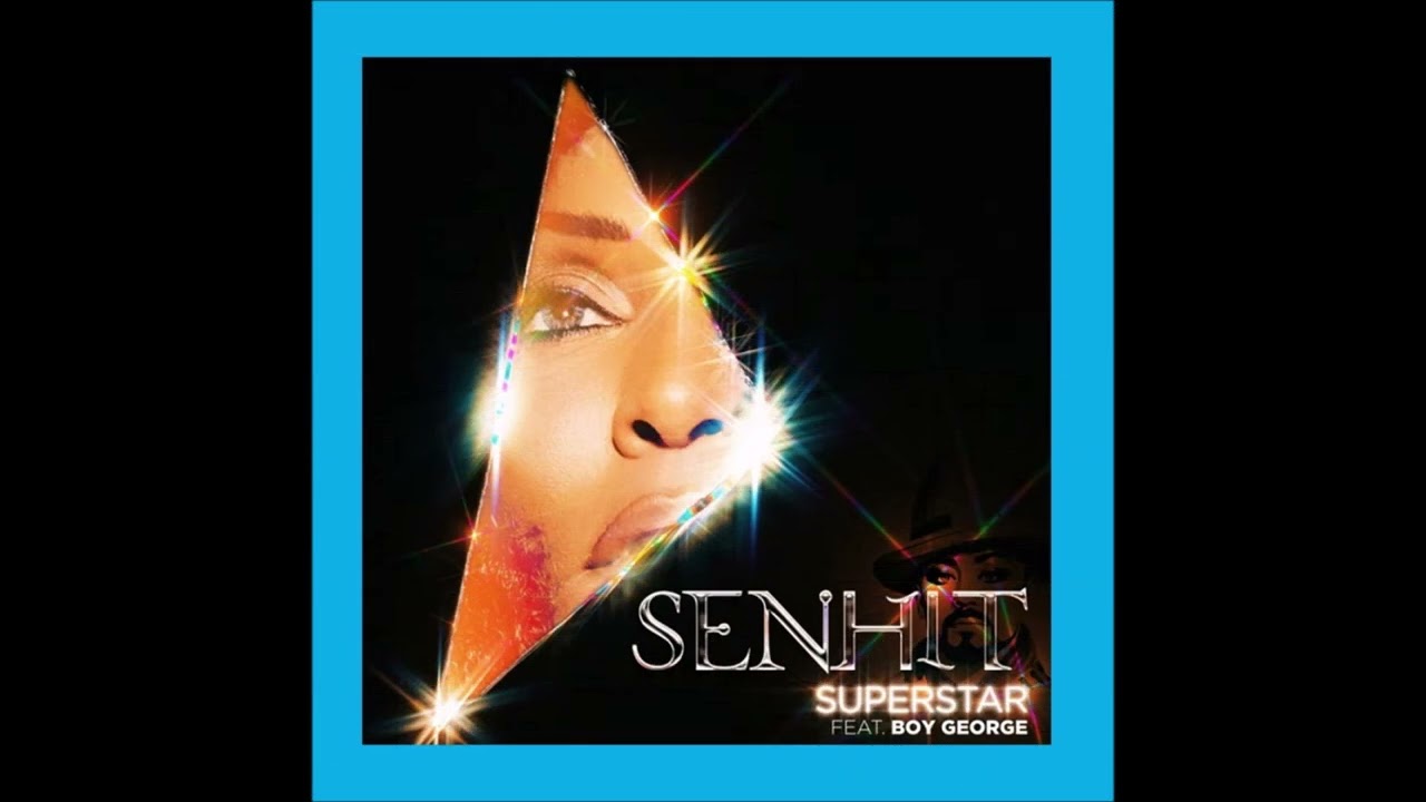 2026 Senhit & Boy George - Superstar (Single Version)
