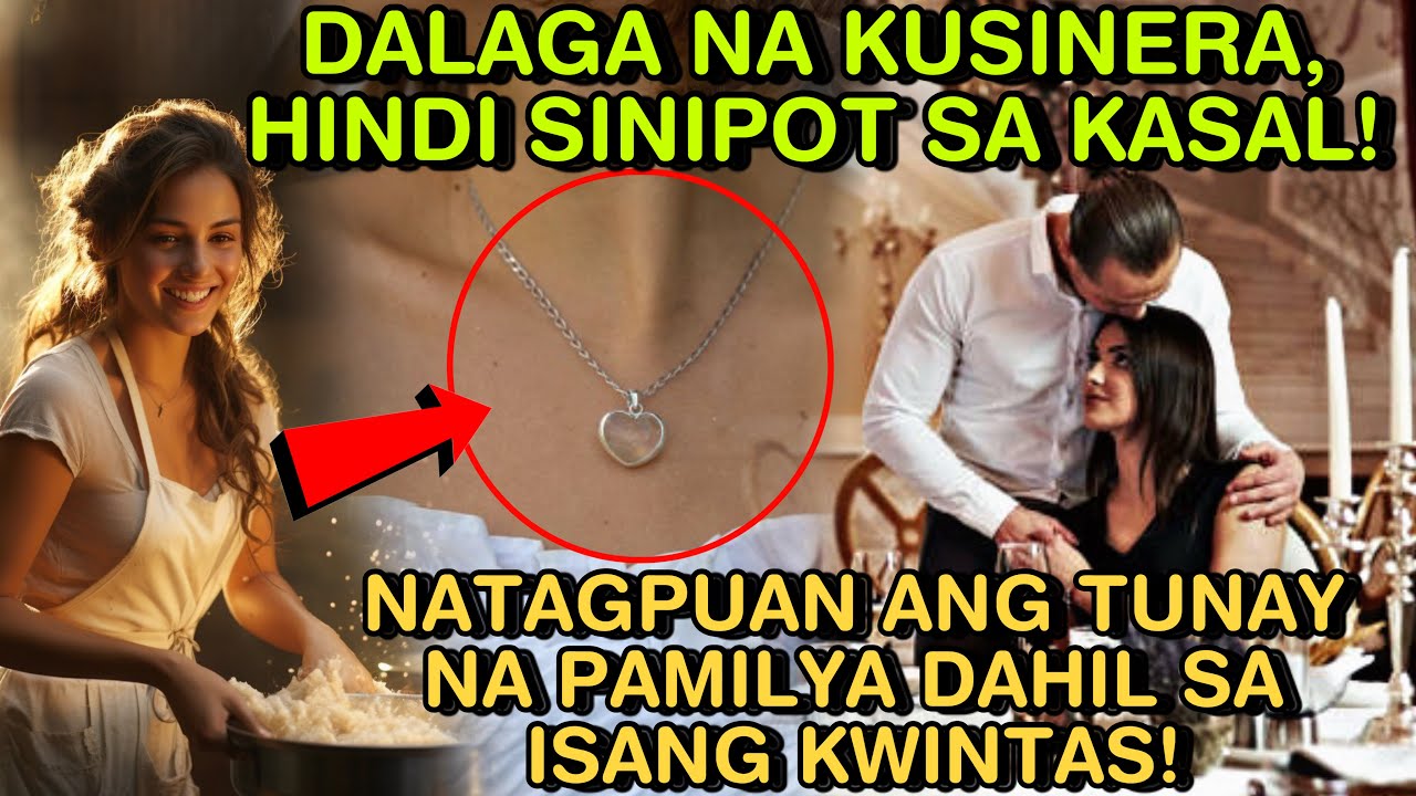 DALAGA NA KUSINERA, HINDI SINIPOT SA KASAL!  NATAGPUAN ANG TUNAY NA PAMILYA DAHIL SA ISANG KWINTAS!