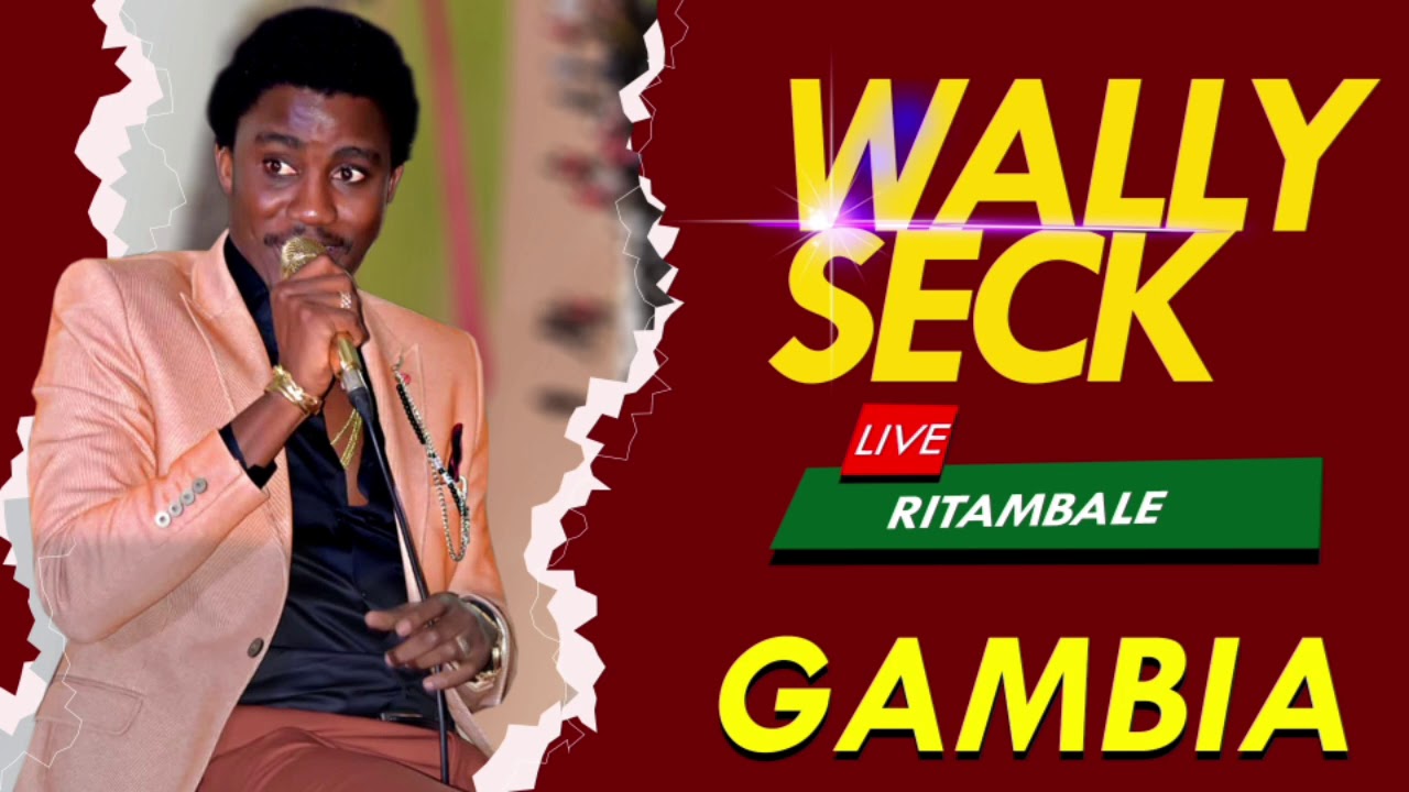 Live Wally B. Seck ( Ritambalé, Ngouda amina,  Ndiaga euro) En Gambie 2021