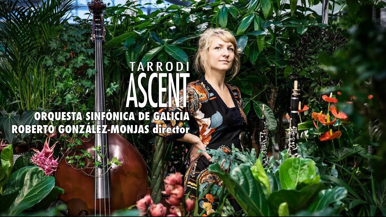 Tarrodi: Ascent - Roberto González-Monjas - Orquesta Sinfónica de Galicia