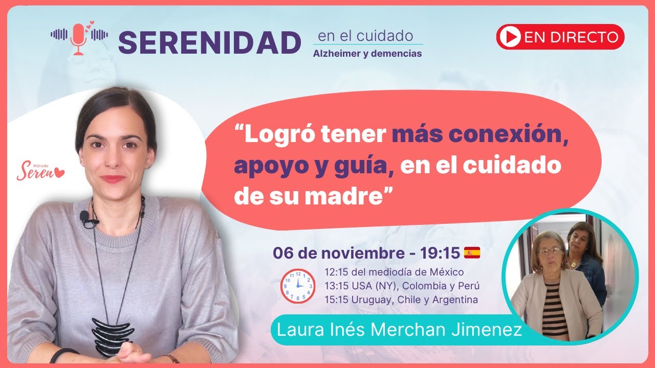 Mejoró el ánimo y la calidad de vida en el cuidado de su madre, con Laura Merchán