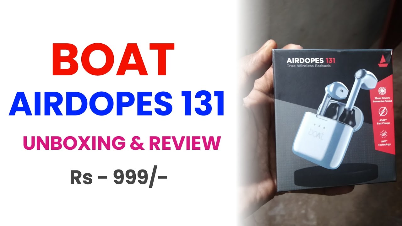 Boat Airbuds | AirDopes 131 Unboxing And Review 2022 | TechTudex