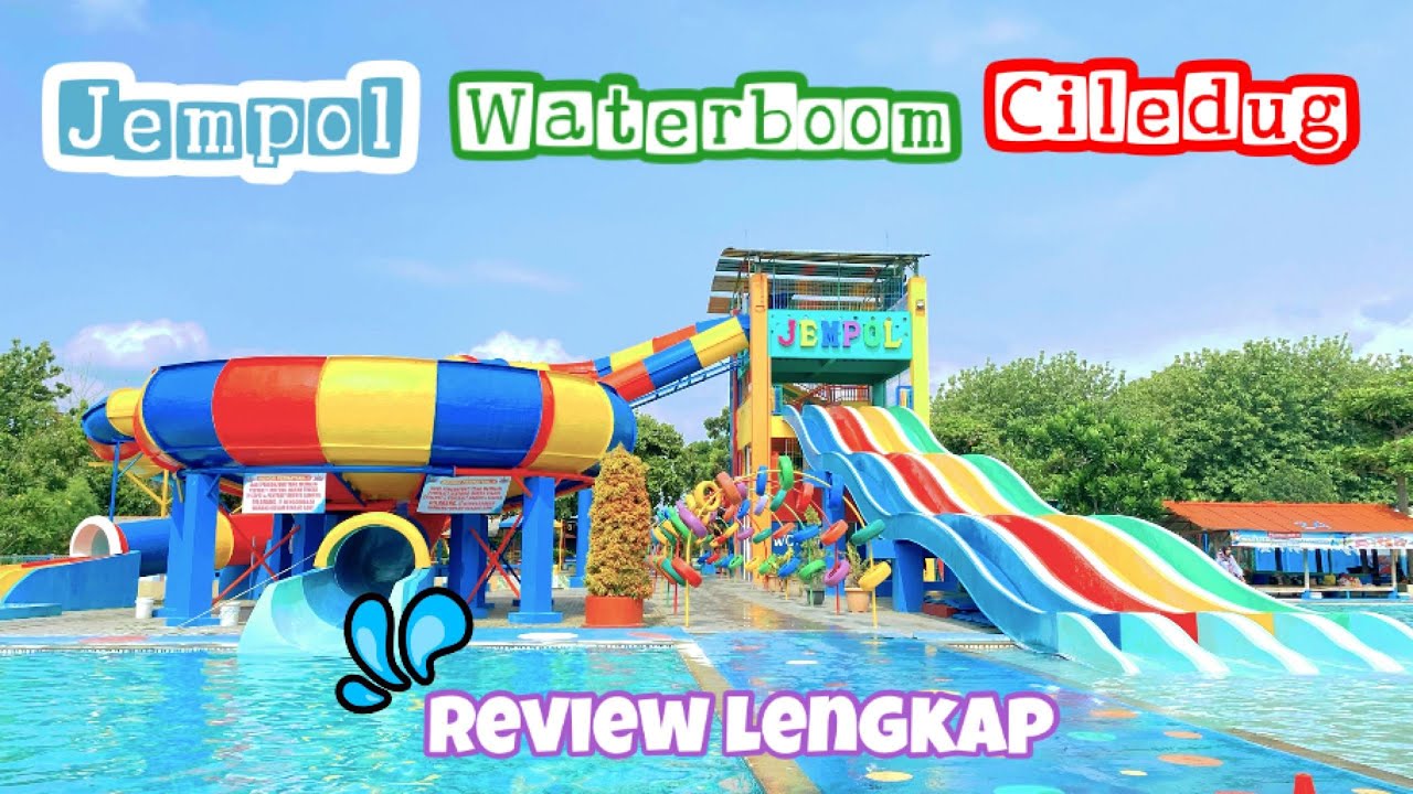 JEMPOL WATERBOOM CILEDUG | WAHANA KOLAM RENANG SERU DI CIREBON TIMUR