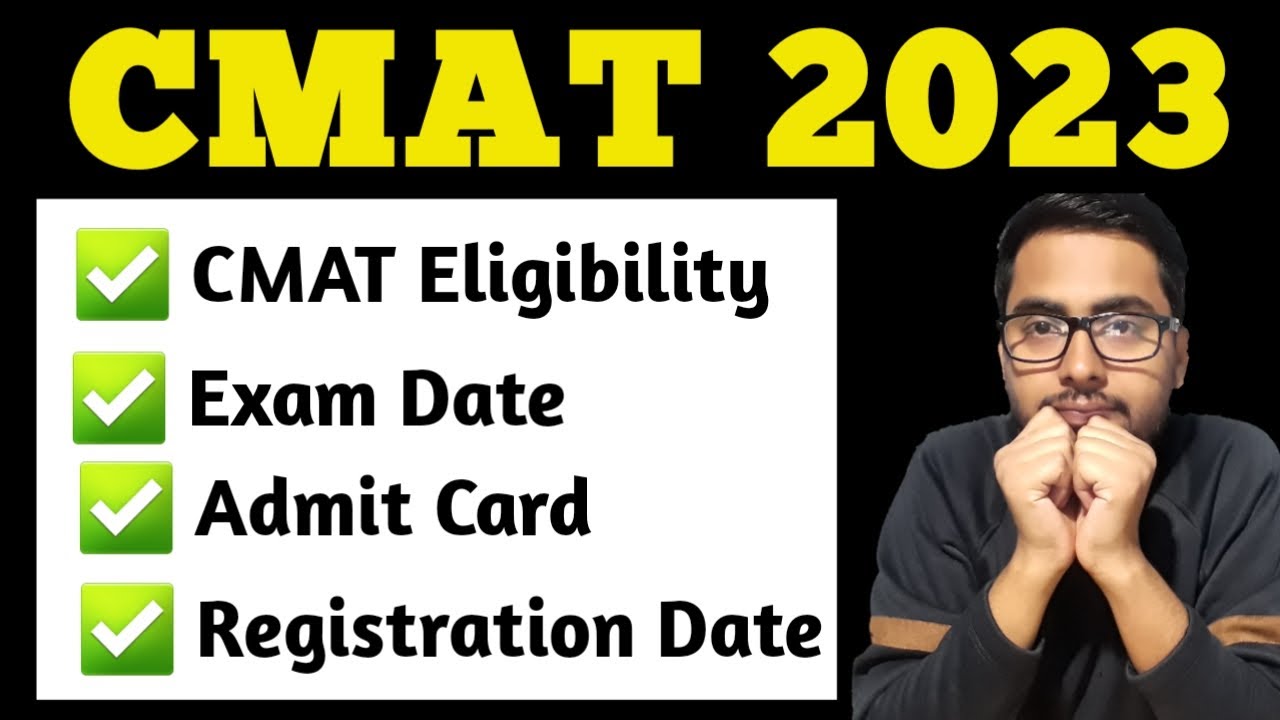 CMAT 2023 Exam Date | CMAT 2023 Registration, Admit Card, Eligibility|MBA Admission 2023 CMAT Cutoff
