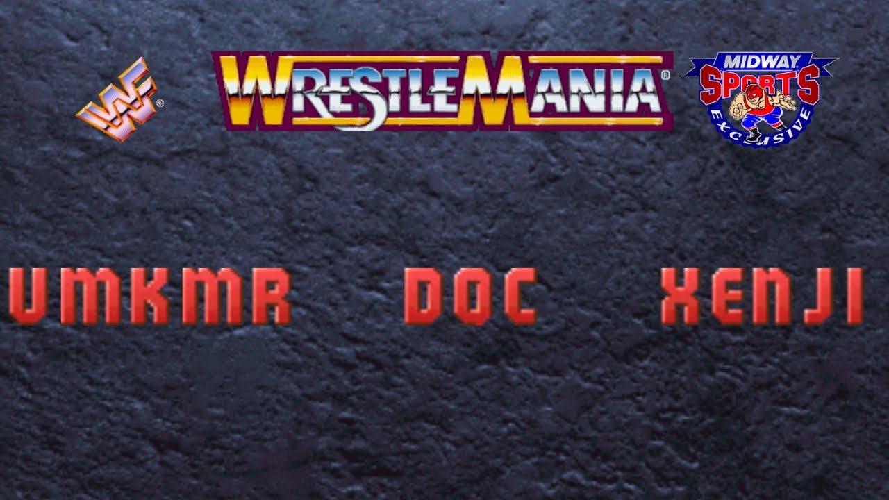 WWF WrestleMania The Arcade Game / umkMR vs D-DOC vs Xenji 